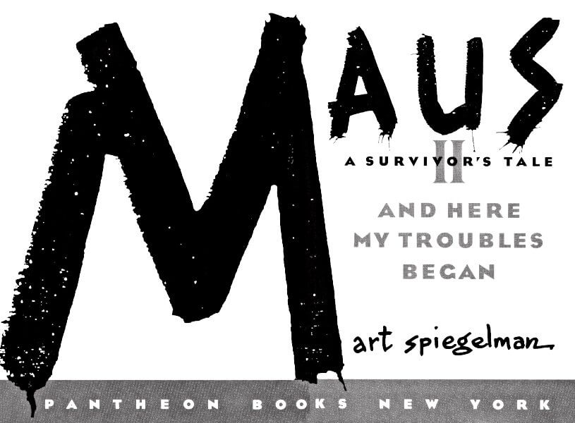 page ii of maus ii and here my troubles began graphic novel by art spiegelman